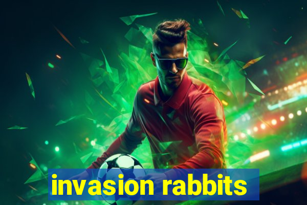 invasion rabbits