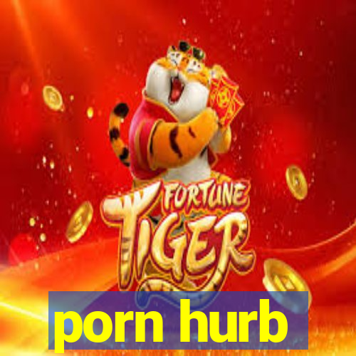 porn hurb