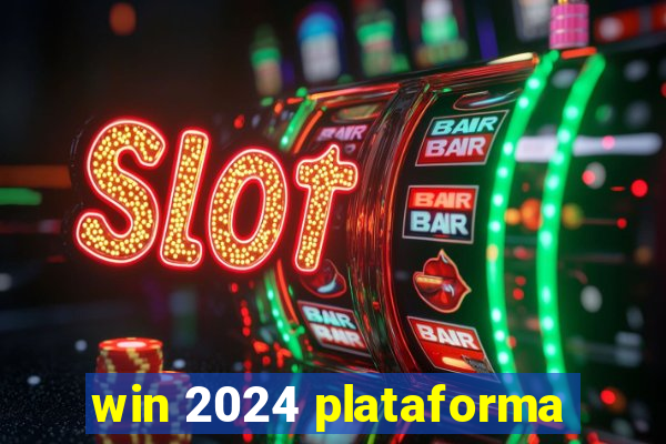 win 2024 plataforma