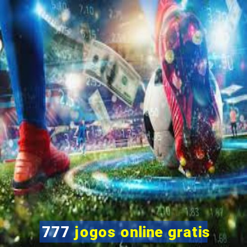 777 jogos online gratis