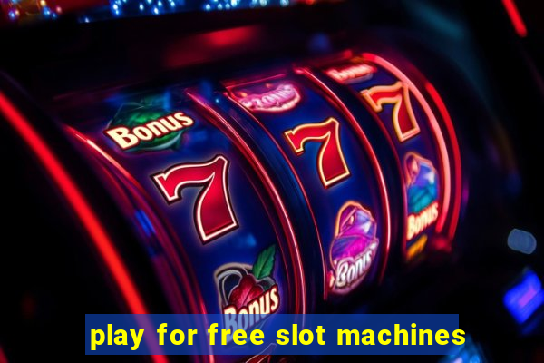 play for free slot machines