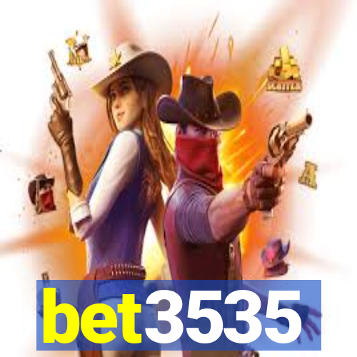 bet3535