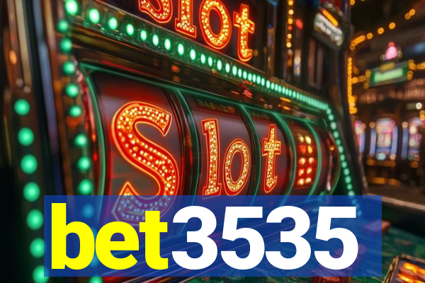 bet3535