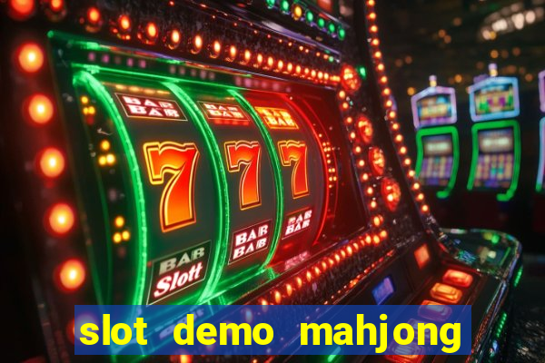 slot demo mahjong ways 2