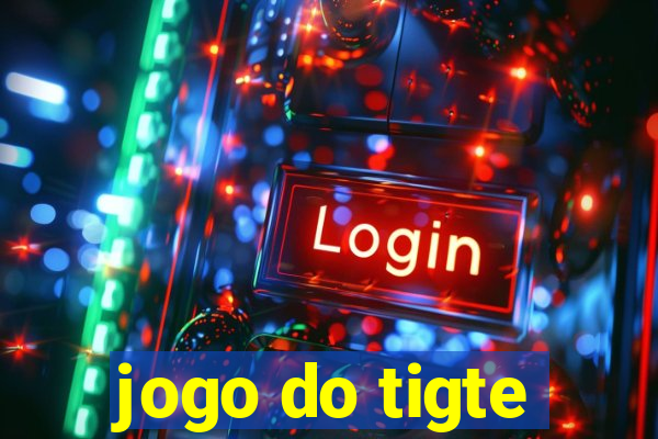 jogo do tigte