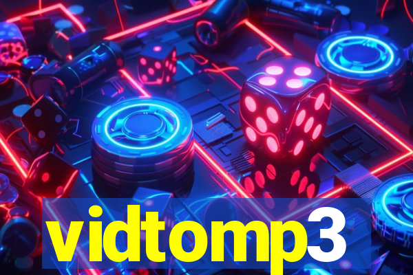 vidtomp3