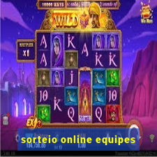 sorteio online equipes