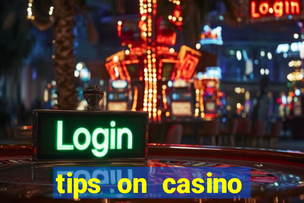 tips on casino slot machines