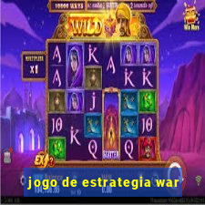 jogo de estrategia war