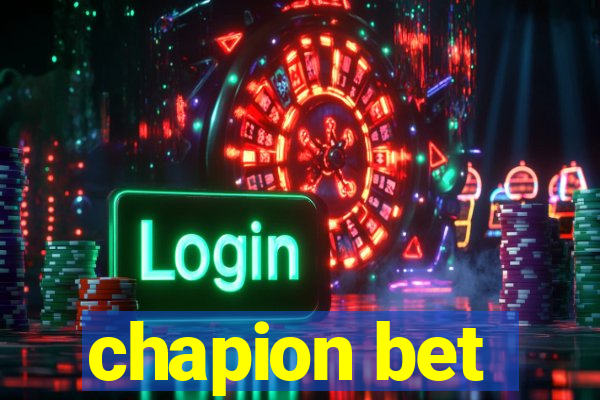 chapion bet