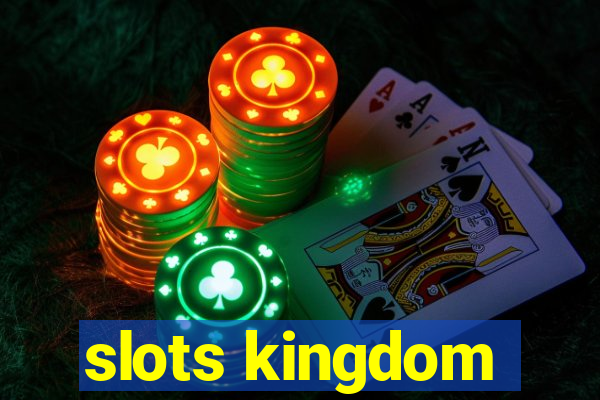 slots kingdom