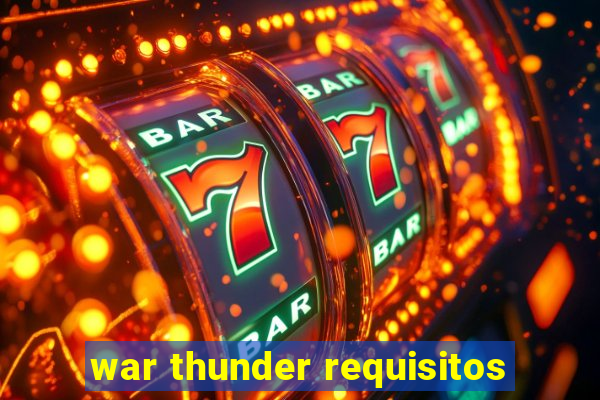 war thunder requisitos