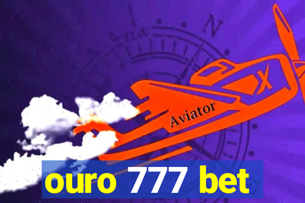 ouro 777 bet