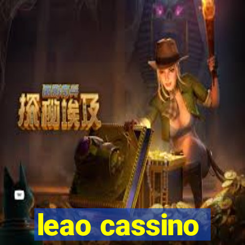 leao cassino