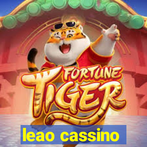 leao cassino