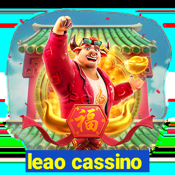 leao cassino