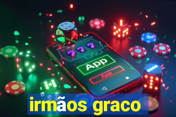 irmãos graco