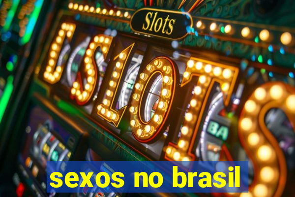 sexos no brasil