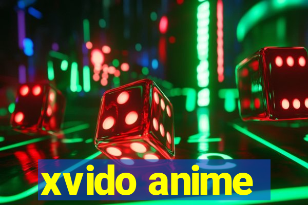 xvido anime