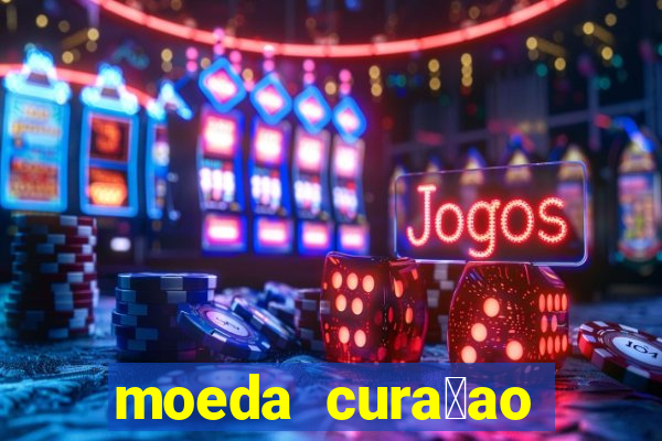 moeda cura莽ao para real