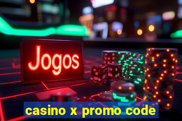 casino x promo code