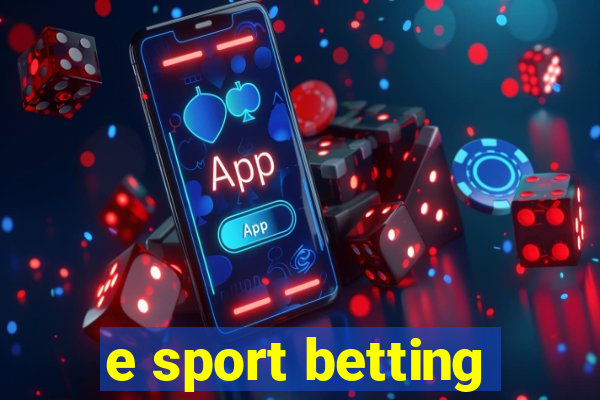 e sport betting