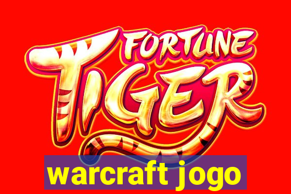 warcraft jogo