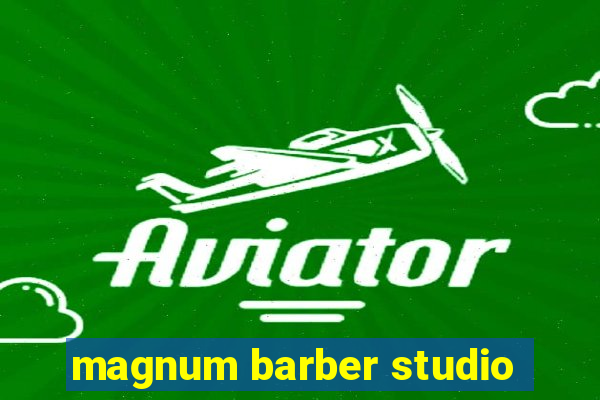 magnum barber studio