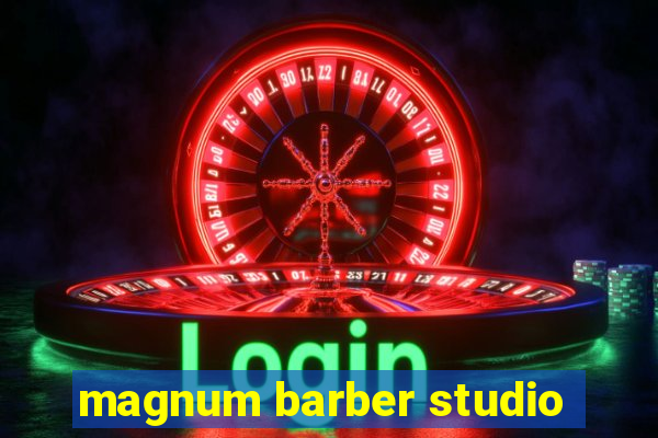 magnum barber studio