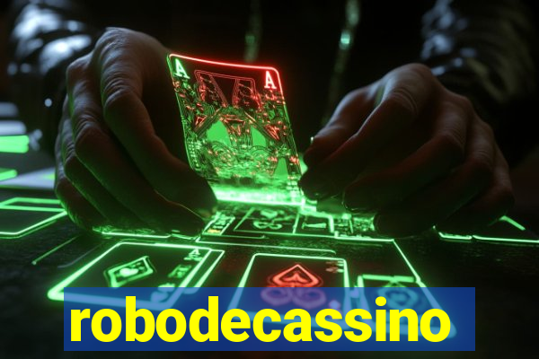 robodecassino