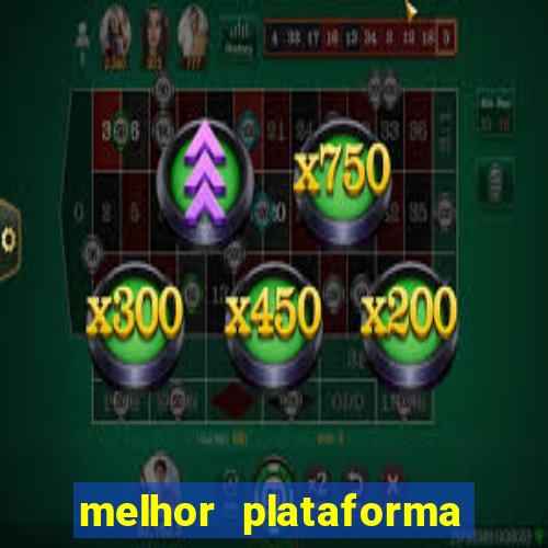 melhor plataforma de jogos para ganhar dinheiro