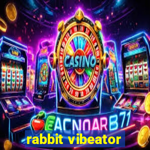 rabbit vibeator