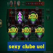 sexy clube uol