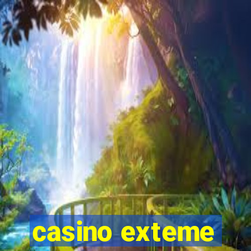 casino exteme