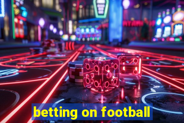 betting on football