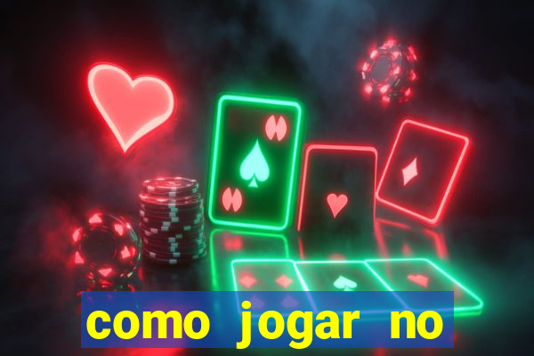 como jogar no esporte net