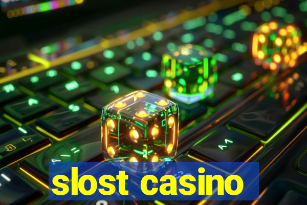 slost casino