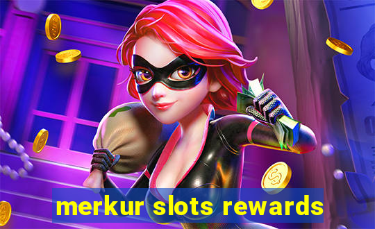 merkur slots rewards