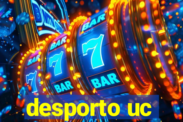 desporto uc