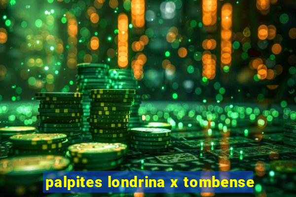 palpites londrina x tombense