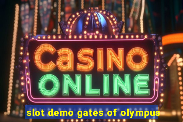 slot demo gates of olympus