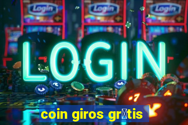 coin giros gr谩tis