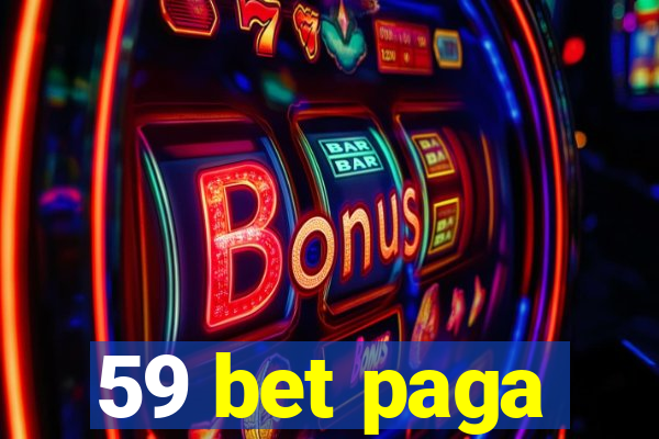 59 bet paga