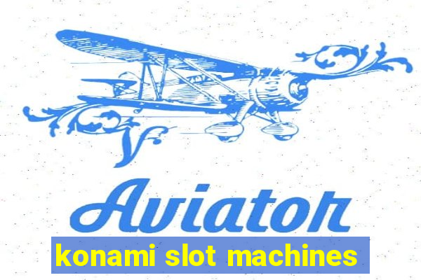 konami slot machines