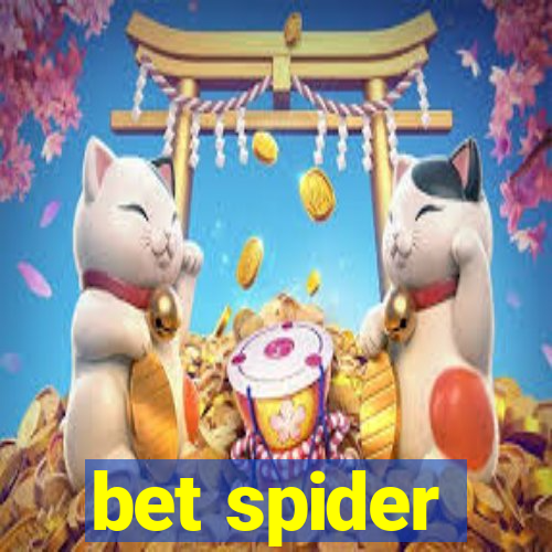 bet spider