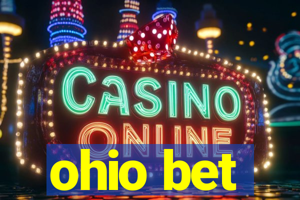 ohio bet