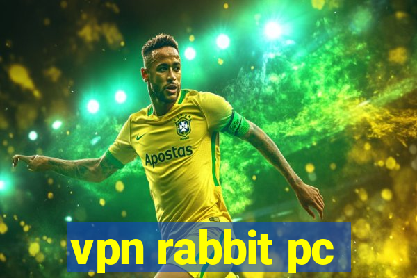 vpn rabbit pc