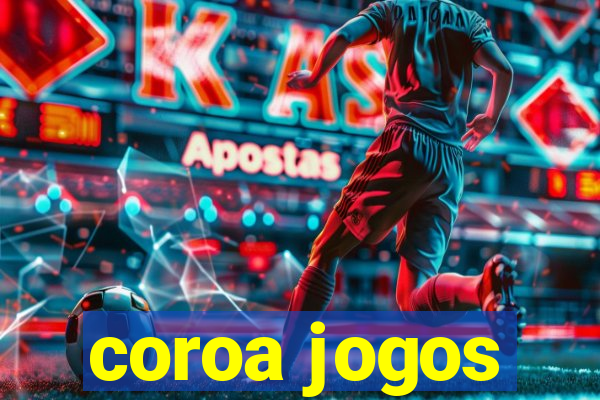 coroa jogos