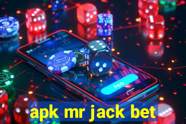 apk mr jack bet