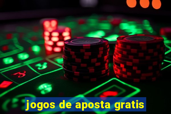 jogos de aposta gratis